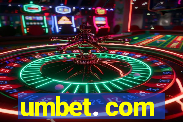 umbet. com